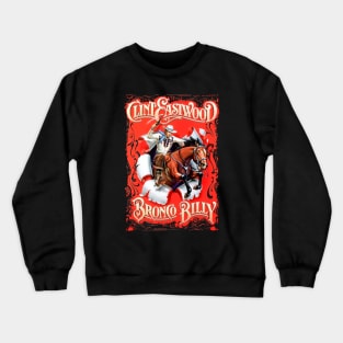 Bronco Billy Clint Eastwood Crewneck Sweatshirt